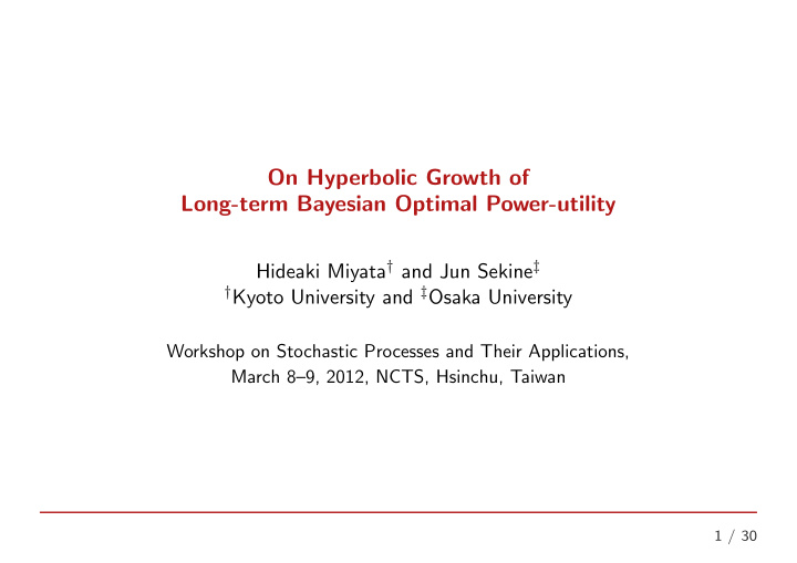 on hyperbolic growth of long term bayesian optimal power