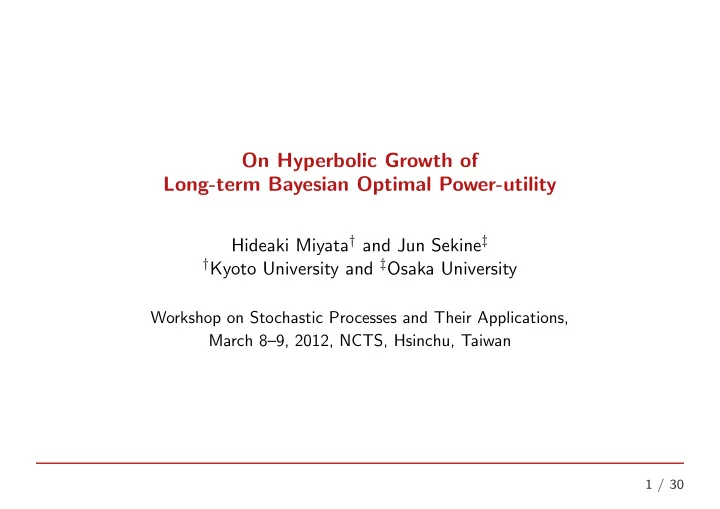 on hyperbolic growth of long term bayesian optimal power