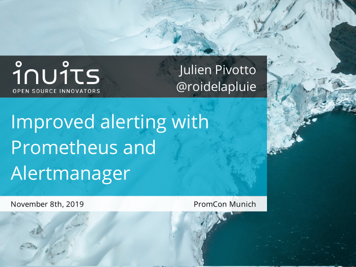 improved alerting with prometheus and alertmanager