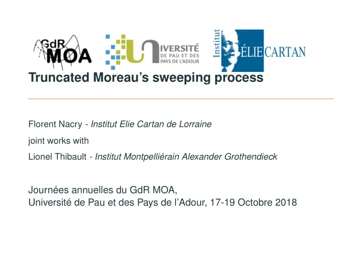 truncated moreau s sweeping process
