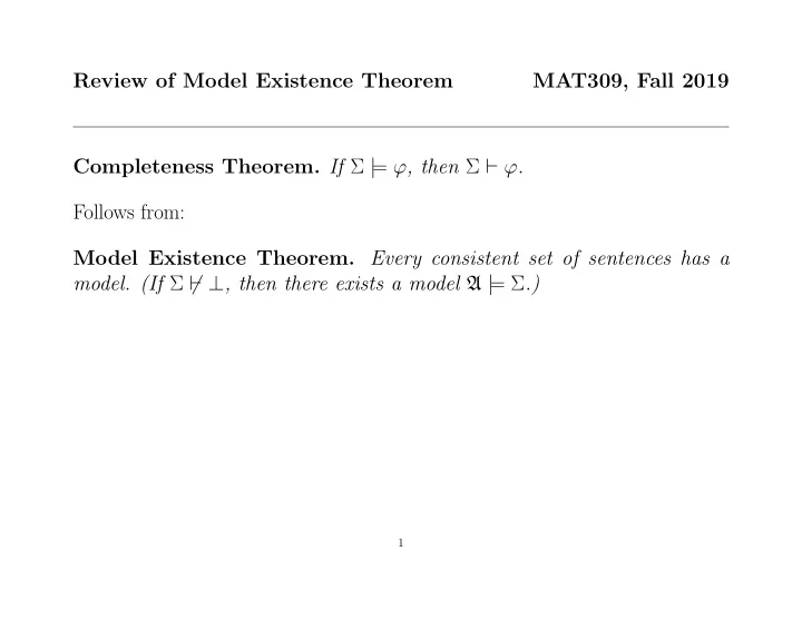review of model existence theorem mat309 fall 2019