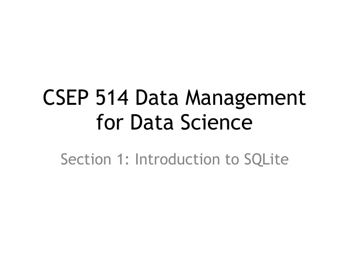 csep 514 data management for data science