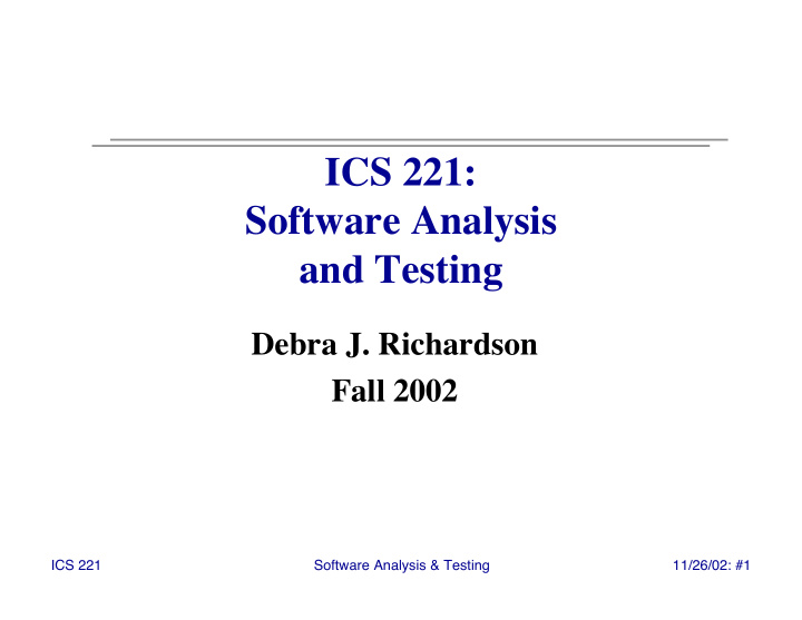 ics 221 software analysis and testing