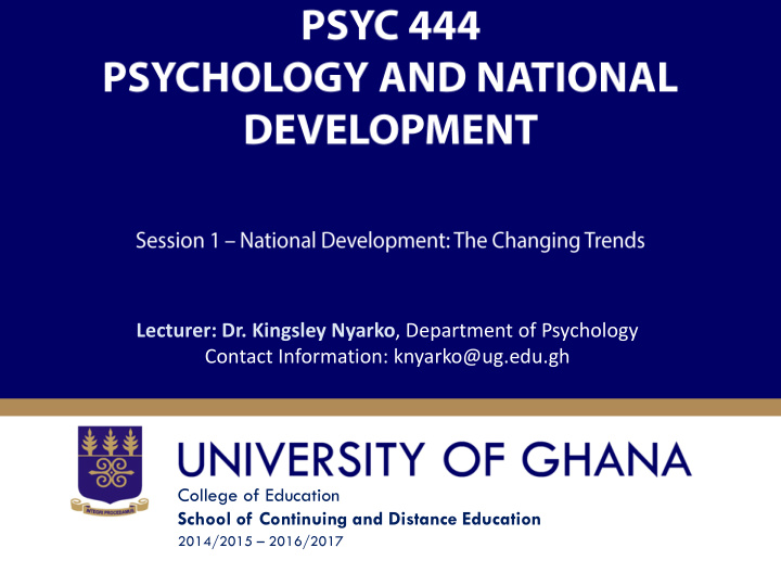 lecturer dr kingsley nyarko department of psychology