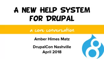 a core conversation  Amber Himes Matz DrupalCon Nashville   April 2018  Amber Himes Matz