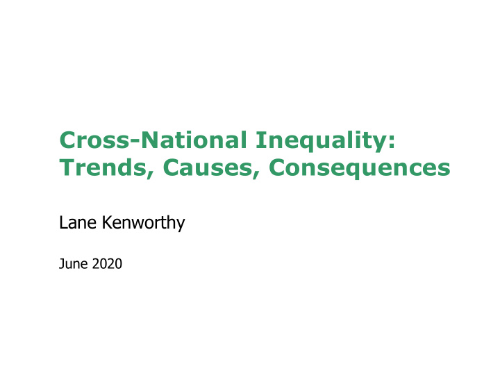 cross national inequality trends causes consequences