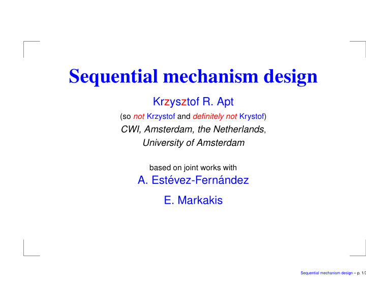 sequential mechanism design