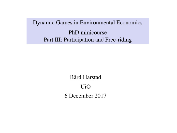 dynamic games in environmental economics phd minicourse