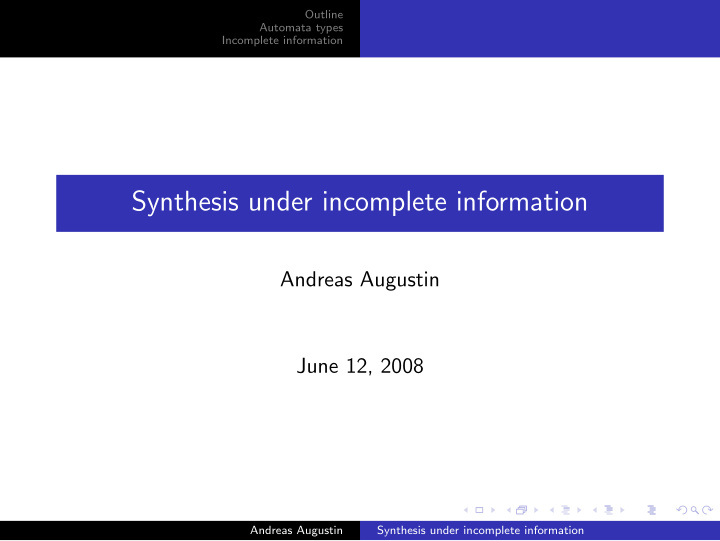 synthesis under incomplete information