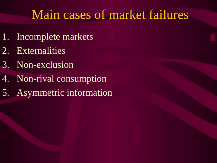 main cases of market failures