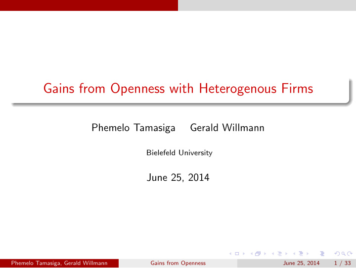 gains from openness with heterogenous firms