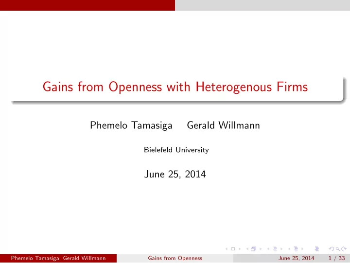 gains from openness with heterogenous firms