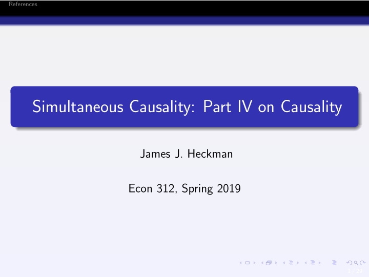 simultaneous causality part iv on causality