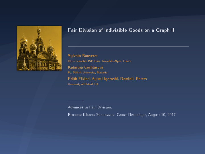 fair division of indivisible goods on a graph ii