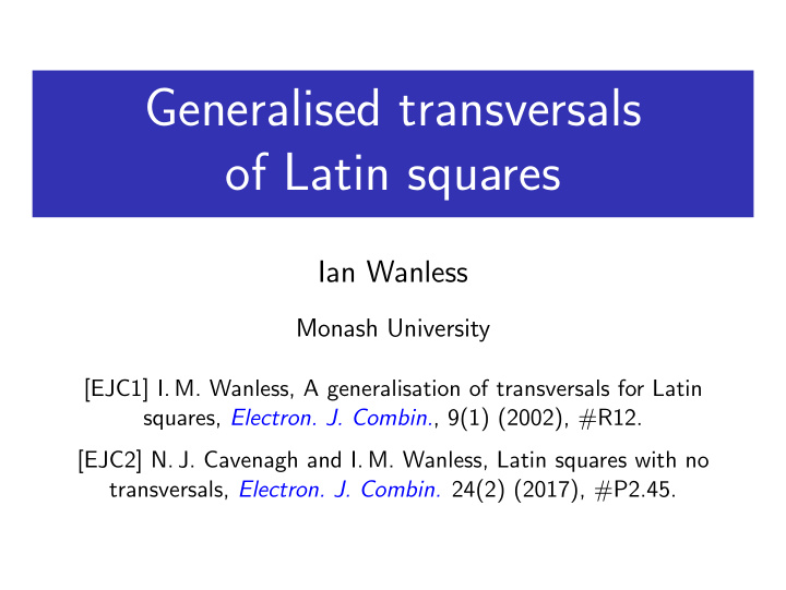 generalised transversals of latin squares