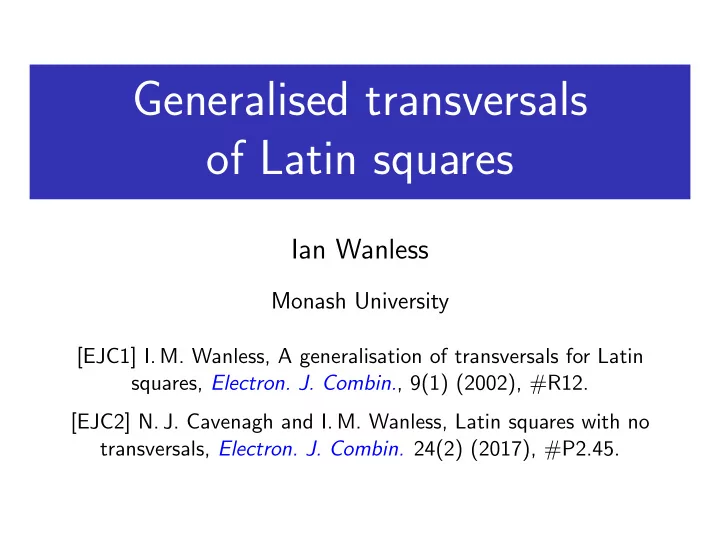 generalised transversals of latin squares