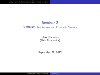 Seminar 2  ECON4921- Institutions and Economic Systems  Elias Braunfels  (Oslo Economics)