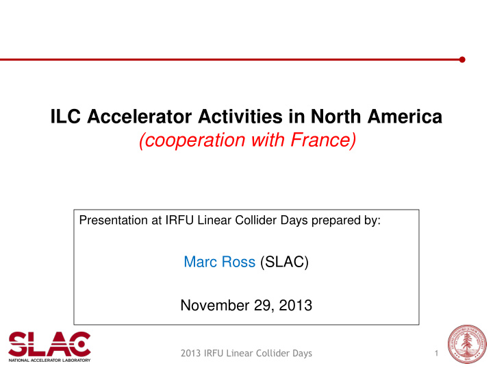 ilc accelerator activities in north america cooperation