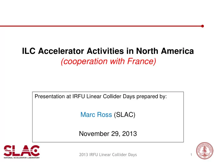 ilc accelerator activities in north america cooperation