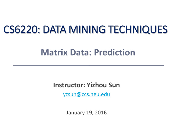 cs6220 data mining techniques