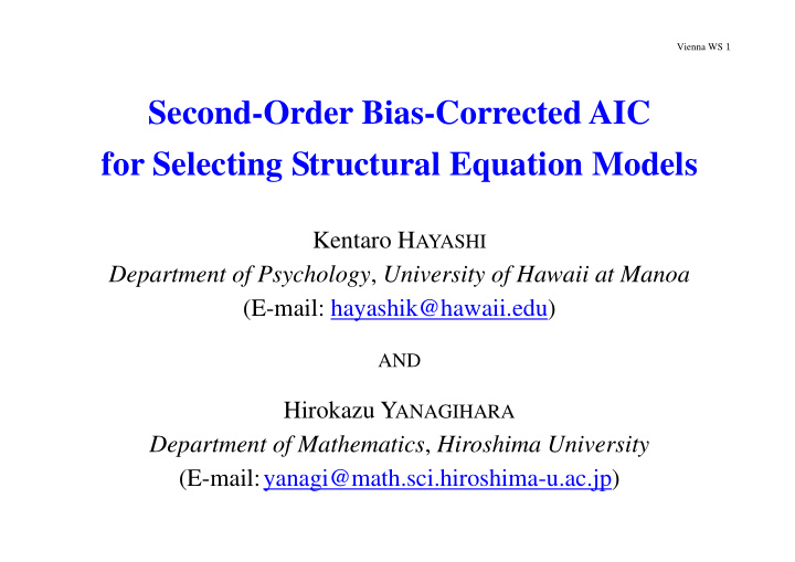 second order bias corrected aic for selecting structural