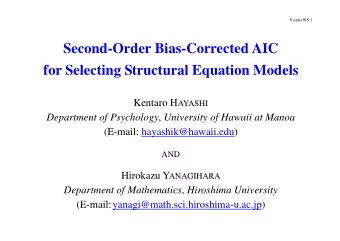 Second-Order Bias-Corrected AIC  for Selecting Structural Equation Models Kentaro H AYASHI
