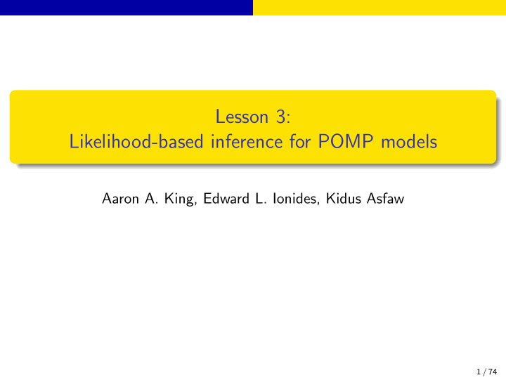 lesson 3 likelihood based inference for pomp models