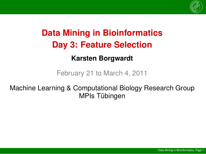 data mining in bioinformatics day 3 feature selection