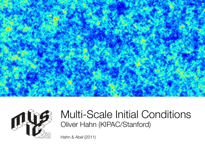 multi scale initial conditions
