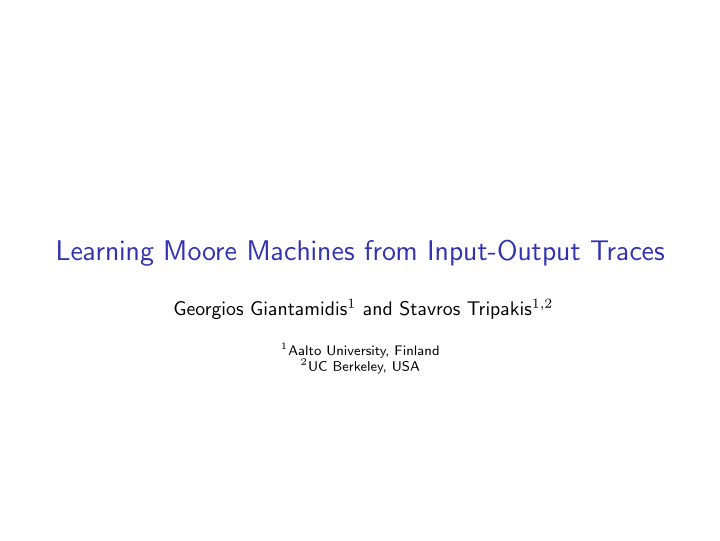 learning moore machines from input output traces