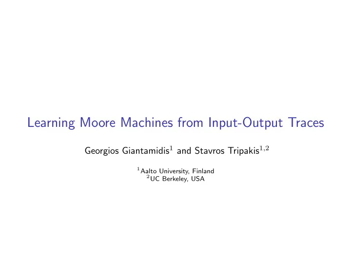 learning moore machines from input output traces