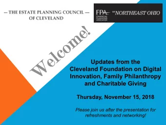 Updates from the  Cleveland Foundation on Digital  Innovation, Family Philanthropy and Charitable