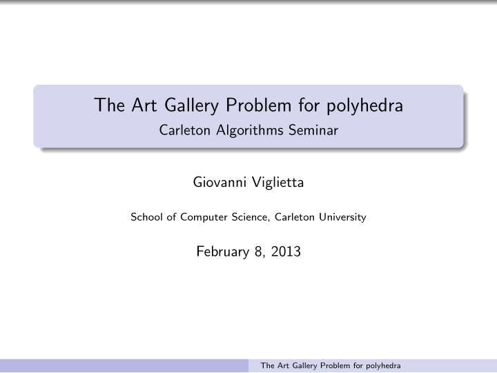the art gallery problem for polyhedra