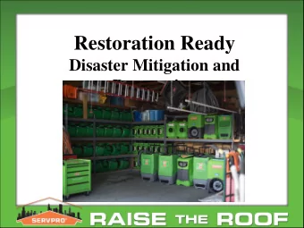 Restoration Ready  Disaster Mitigation and  Restoration  Overview    Property Restoration