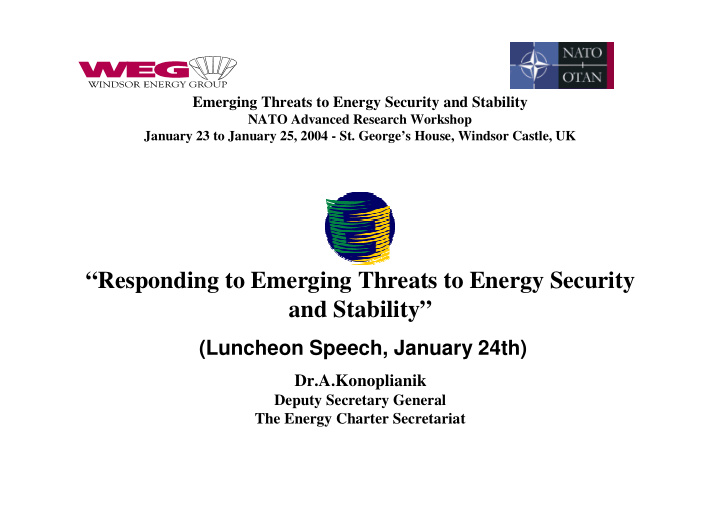 responding to emerging threats to energy security and