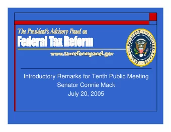 Introductory Remarks for Tenth Public Meeting  Senator Connie Mack  July 20, 2005  Executive Order