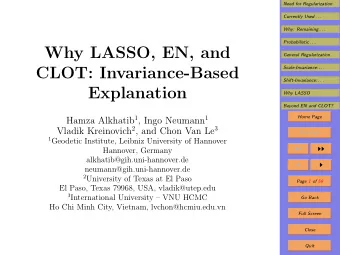 Why LASSO, EN, and  General Regularization  CLOT: Invariance-Based  Scale-Invariance: . . .