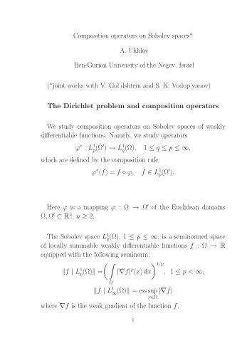 Composition operators on Sobolev spaces*  A. Ukhlov  Ben-Gurion University of the Negev, Israel
