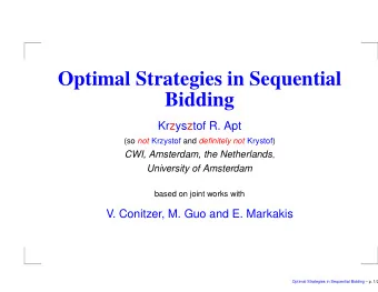 Optimal Strategies in Sequential  Bidding  Krzysztof R. Apt (so not Krzystof and definitely not