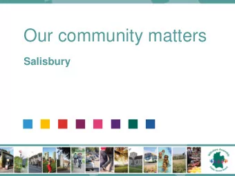 Our community matters  Salisbury  Welcome  Councillor Richard Clewer  Chair, Salisbury Area Board