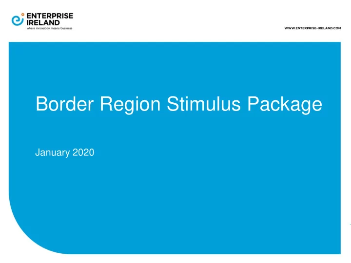 border region stimulus package