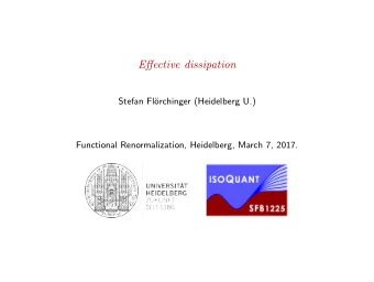 Effective dissipation  Stefan Fl  orchinger (Heidelberg U.)  Functional Renormalization,