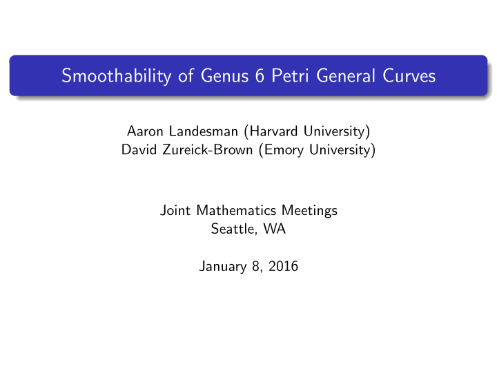 smoothability of genus 6 petri general curves