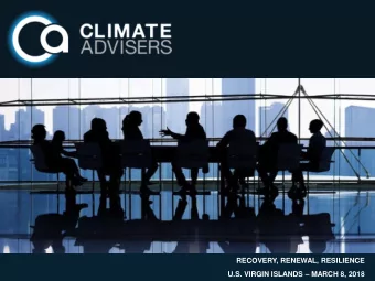 RECOVERY, RENEWAL, RESILIENCE U.S. VIRGIN ISLANDS  MARCH 8, 2018  Recovery, Renewal, Resilience