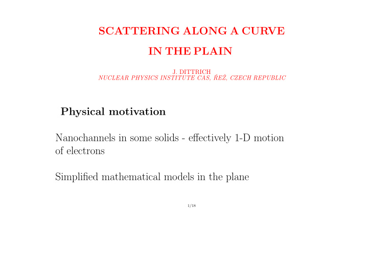 scattering along a curve in the plain