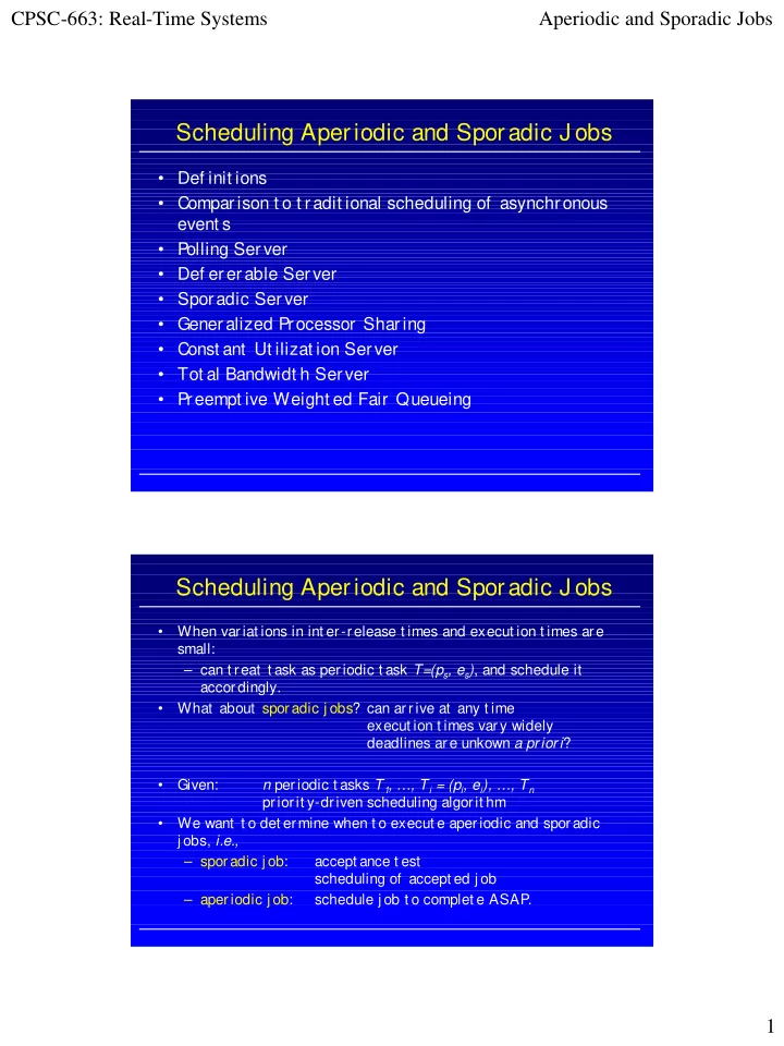 scheduling aperiodic and sporadic j obs