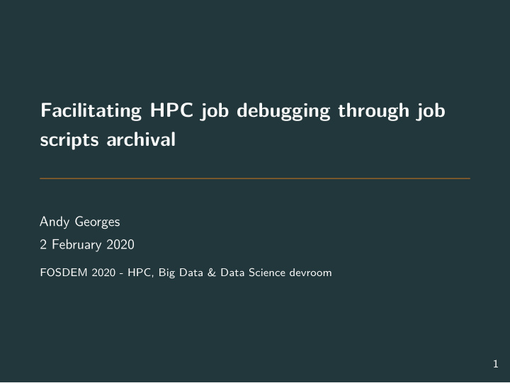 facilitating hpc job debugging through job scripts