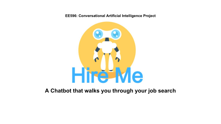 a chatbot that walks you through your job search overview