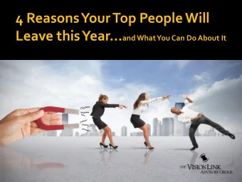 4 Reasons Your Top People Will Leave this Year and What You Can Do About It  Todays