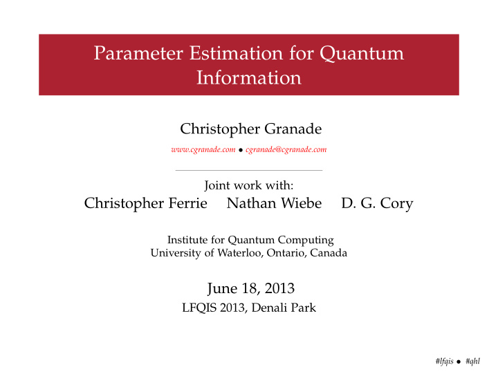 parameter estimation for quantum information